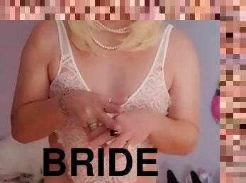I want to be your sissy bride