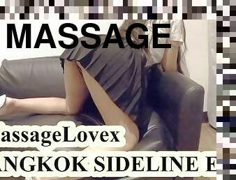 xMassageLovex - “BANGKOK SIDELINE EP3-2” ???????????????????????