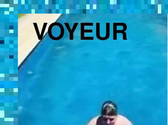 Just a relaxing day in the pool for me and a great day for a voyeur