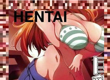ONE PIECE - DEEP FUCK CUTE NAMI TIGHT PUSSY WITH BIG COCK / CUM INSIDE / TITTY FUCK