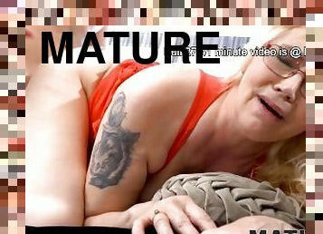 MATURE4K. Excited mature woman satisfies carnal needs with the handsome guy