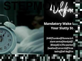 A Mandatory Wake Up Call From Your Slutty Stepmom