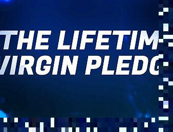 The Lifetime Virgin Pledge