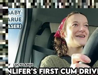 Vanlifer's First Cum Drive Teaser Lucy LaRue LaceBaby