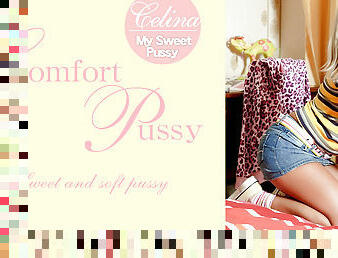 Comfort Pussy Sweet And Soft Pussy - Celina - Kin8tengoku