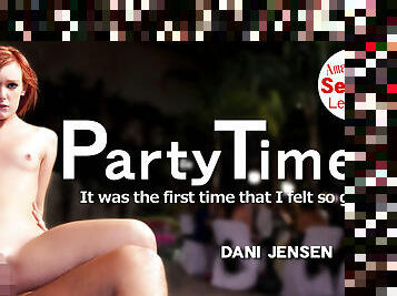 Party Time 2 It Was The First Time That I Felt So Good - Dani Jensen - Kin8tengoku