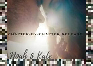 Noah & Kate Ch 1 - Erotic Romance Novel Written and Read by Eve's Garden (Part 2)