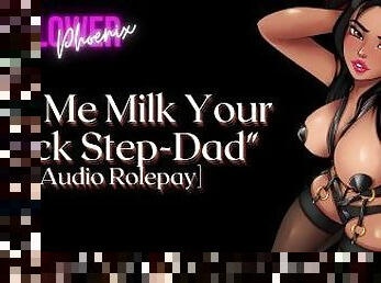 Can I Milk Your Cock Step-Dad ? ASMR Roleplay